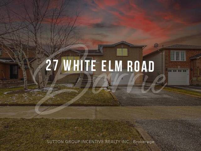 27 WHITE ELM RD Barrie Ontario, L4N 8S9