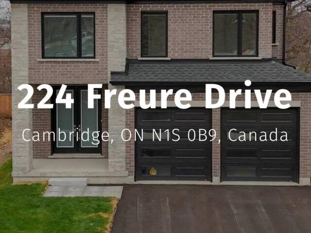 224 FREURE DRIVE Cambridge Ontario, N1S 0B9