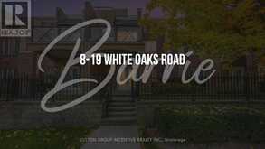 8 - 19 WHITE OAKS ROAD | Barrie Ontario | Slide Image One