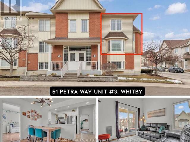 3 - 51 PETRA WAY Whitby Ontario, L1R 0A8 - 4 Bedrooms Condo For Sale
