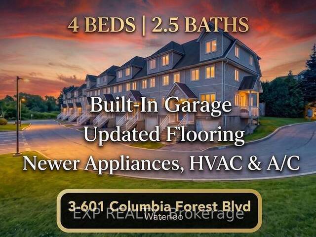 3 - 601 COLUMBIA FOREST BOULEVARD Waterloo Ontario, N2V 2K7 - 5 Bedrooms Condo For Sale